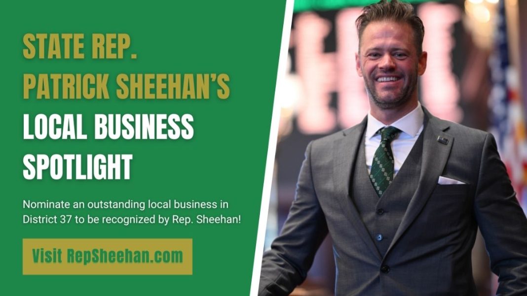 Rep. Sheehan Launches Local Business Spotlight Program to Recognize Outstanding Local Businesses