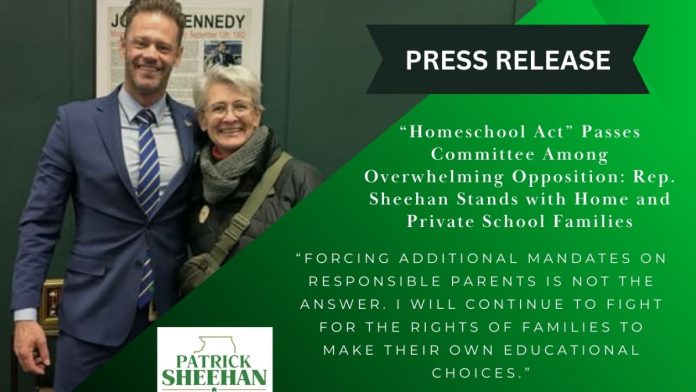 “Homeschool Act” Passes Committee Among Overwhelming Opposition: Rep. Sheehan Stands with Home and Private School Families